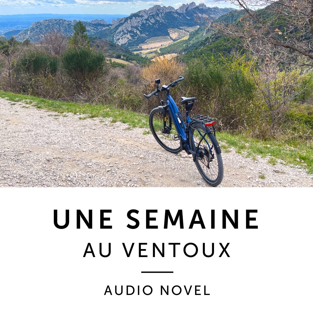 Product image: Une Semaine Au Ventoux French Audio Novel