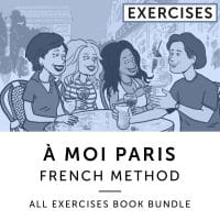 À Moi Paris French Supplemental Exercise Books - All Levels Bundle