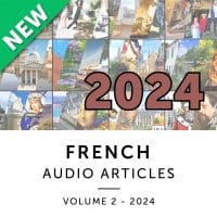 French Audio Articles - Volume 2 [Year 2024]